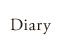 Diary